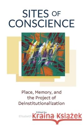 Sites of Conscience  9780774869324 University of British Columbia Press