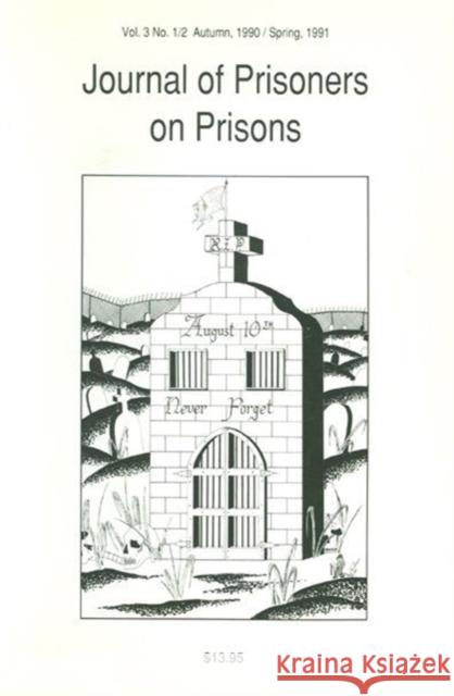 Journal of Prisoners on Prisons V3 #1 & 2 Howard Davidson   9780776609096 University of Ottawa Press