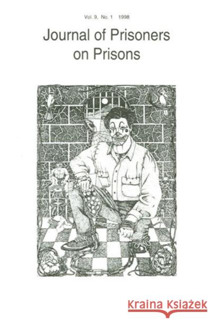 Journal of Prisoners on Prisons V9 #1 Liz Elliot Stephen Reid Peter Murphy 9780776609195 University of Ottawa Press