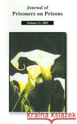 Journal of Prisoners on Prisons V12 #1&2 Howard Davidson 9780776609232