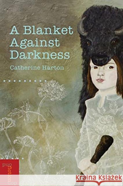 A Blanket Against Darkness Catherine Harton Renee Masson 9780776627472 University of Ottawa Press