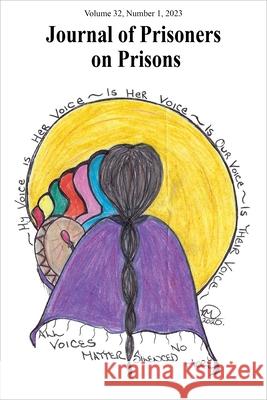 Journal of Prisoners on Prisons, V32 #1 Justin Pich? 9780776640273 University of Ottawa Press