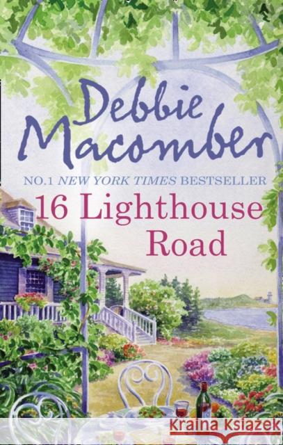 16 Lighthouse Road Debbie Macomber 9780778304807 Mira Books