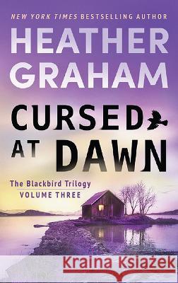 Cursed at Dawn Heather Graham 9780778305217