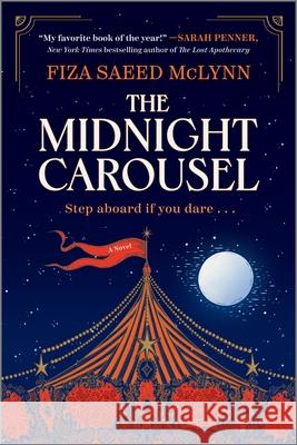 The Midnight Carousel Fiza Saeed McLynn 9780778305965