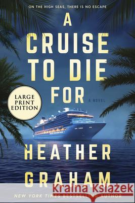 A Cruise to Die for Heather Graham 9780778306160