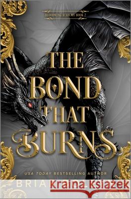 The Bond That Burns (Standard Edition) Briar Boleyn 9780778306290