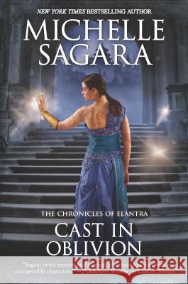 Cast in Oblivion Michelle Sagara 9780778307846 Mira Books