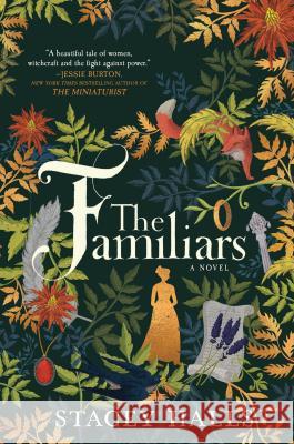 The Familiars Stacey Halls 9780778309017