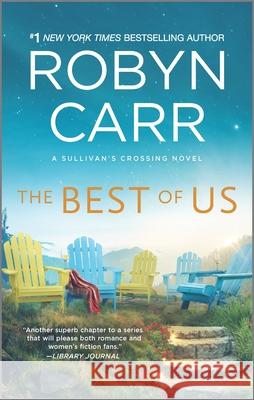 The Best of Us Robyn Carr 9780778309024 Mira Books