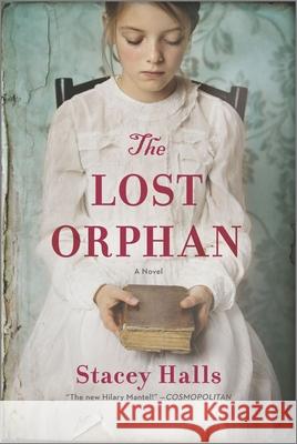 The Lost Orphan Halls, Stacey 9780778309321