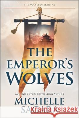 The Emperor's Wolves Michelle Sagara 9780778309918 Mira Books