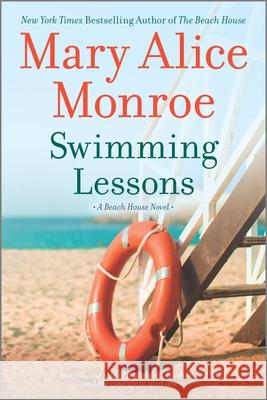 Swimming Lessons Mary Alice Monroe 9780778311355 Mira Books