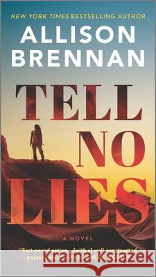 Tell No Lies Allison Brennan 9780778311713 Mira Books