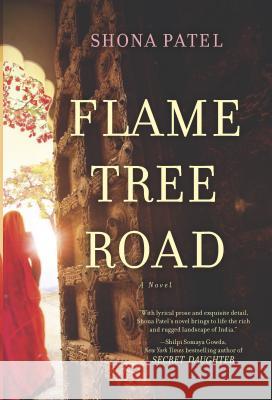 Flame Tree Road Shona Patel 9780778316657