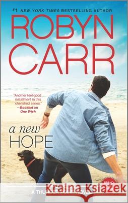 A New Hope Robyn Carr 9780778317876 Mira Books