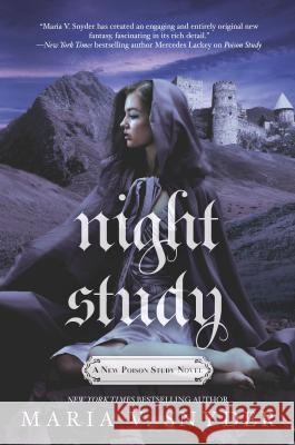 Night Study Maria V. Snyder 9780778318750 Mira Books