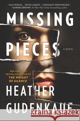 Missing Pieces Gudenkauf, Heather 9780778319313