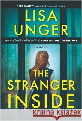 The Stranger Inside Lisa Unger 9780778333197