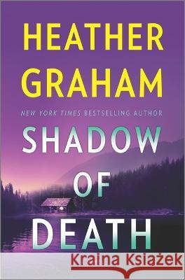 Shadow of Death: An FBI Romantic Suspense Heather Graham 9780778333494