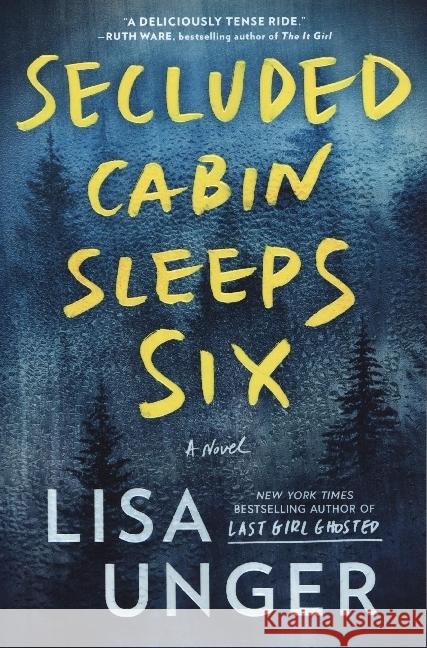 Secluded Cabin Sleeps Six Unger, Lisa 9780778333937 HarperCollins US