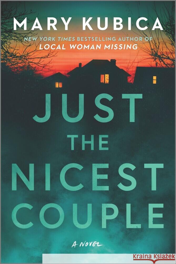 Just the Nicest Couple Kubica, Mary 9780778334125 Park Row