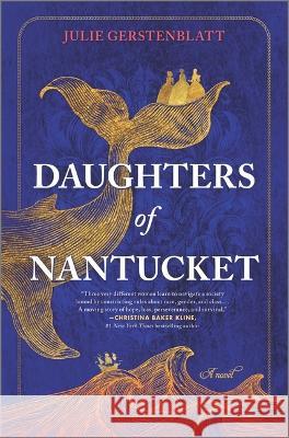 Daughters of Nantucket Julie Gerstenblatt 9780778334323 Mira Books