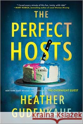 The Perfect Hosts Heather Gudenkauf 9780778360049 Park Row