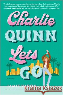 Charlie Quinn Lets Go Jamie Varon 9780778368410