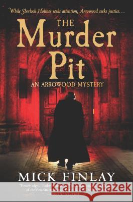 The Murder Pit Mick Finlay 9780778369301 Mira Books