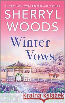 Winter Vows Sherryl Woods 9780778369486 Mira Books