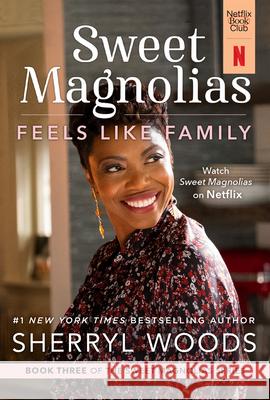 Feels Like Family Sherryl Woods 9780778386261 Mira Books