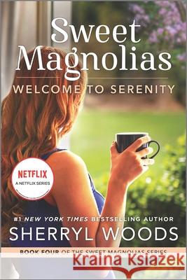 Welcome to Serenity Sherryl Woods 9780778386292