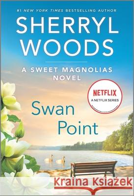 Swan Point Sherryl Woods 9780778386322 Mira Books