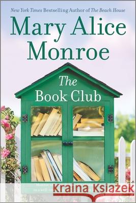 The Book Club Mary Alice Monroe 9780778388203