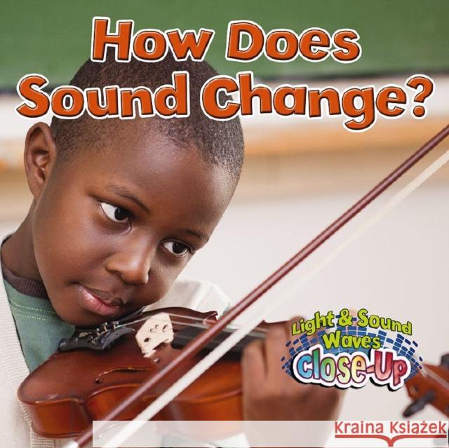 How Does Sound Change? Paula Smith 9780778705246