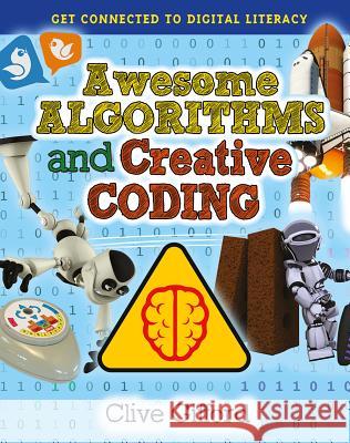 Awesome Algorithms and Creative Coding Clive Gifford 9780778715580 Crabtree Publishing Company
