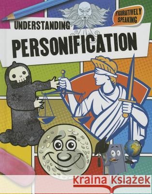 Understanding Personification Johnson, Robin 9780778717775