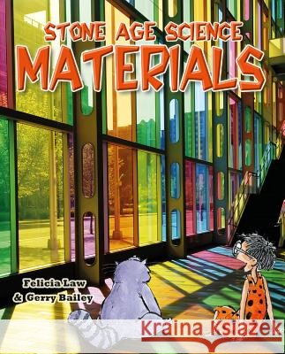 Stone Age Science: Materials Law, Felicia 9780778718895