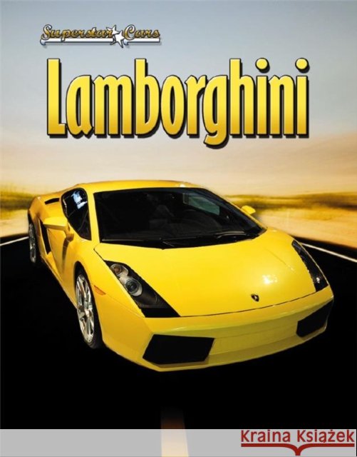 Lamborghini Bobbie Kalman 9780778721512 Crabtree Publishing Co,Canada