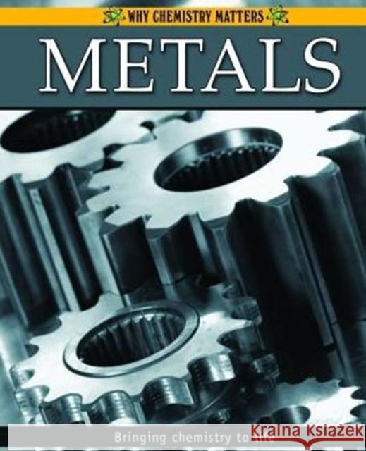 Metals Adrienne Montgomerie 9780778742357 Crabtree Publishing Co,US