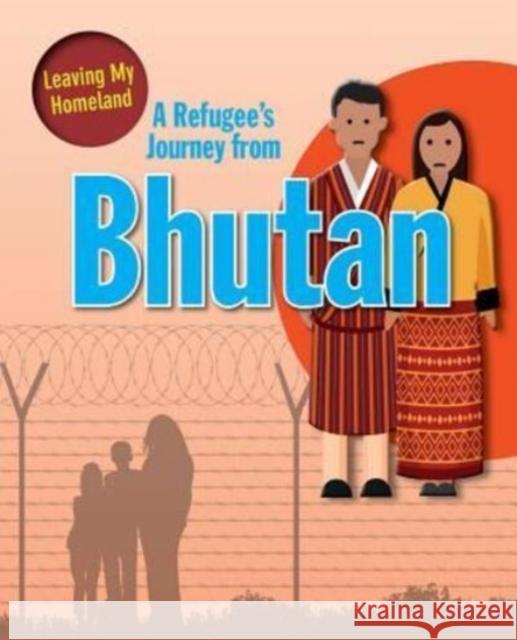 A Refugee s Journey from Bhutan Barghoorn Linda 9780778746904 Crabtree Publishing Co,US