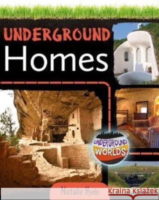 Underground Homes Natalie Hyde 9780778761648