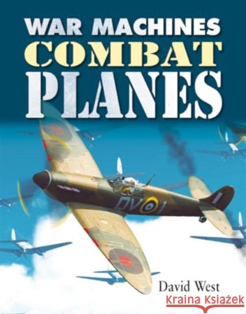 Combat Planes David West 9780778766803