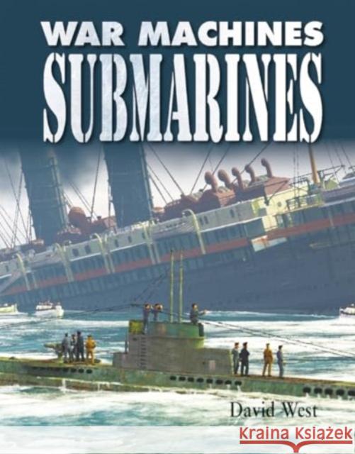 Submarines David West 9780778766834