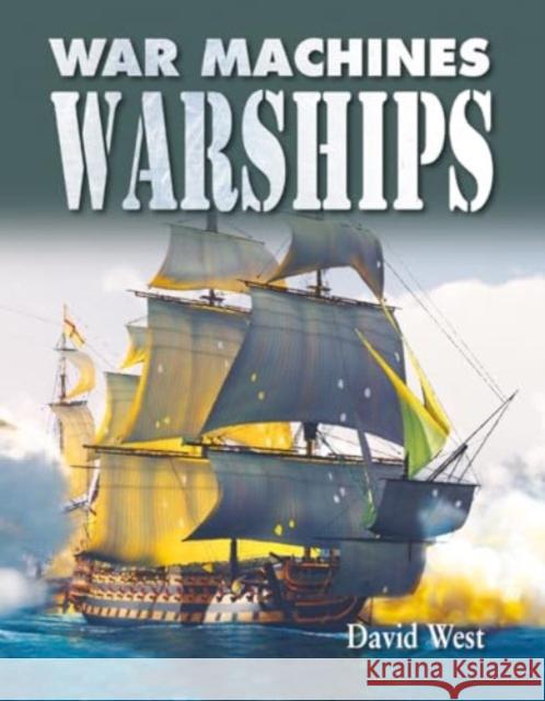 Warships David West 9780778766858