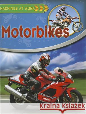 Motorbikes Clive Gifford 9780778774808 Crabtree Publishing Company
