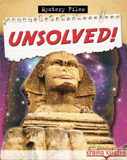 Unsolved! Cynthia O'Brien 9780778780779 Crabtree Publishing Co,US