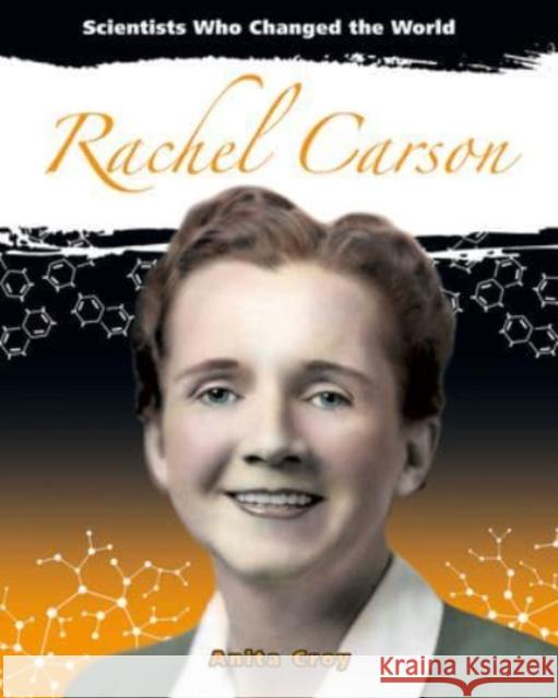 Rachel Carson Anita Croy 9780778782261