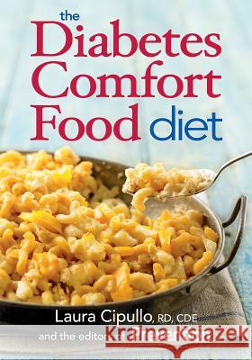 The Diabetes Comfort Food Diet Lisa Cipullo 9780778805182 Robert Rose